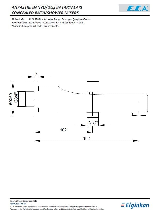 Eca Ankastre Banyo Bataryası Çıkış Ucu Grubu 102159004 Teknik Resim