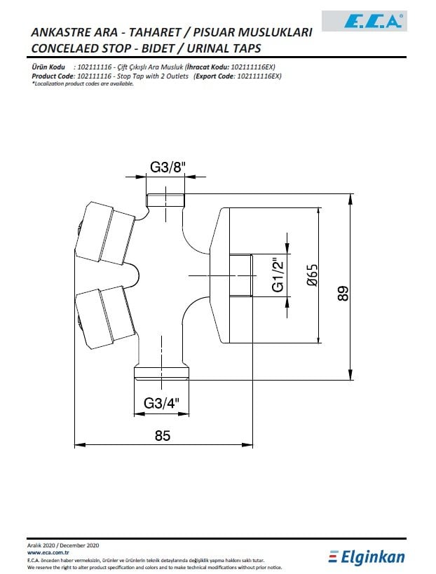 Eca Çift Çıkışlı Ara Musluk 102111116 Teknik Resim