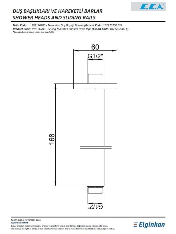 Eca Duş Başlığı Boru Grubu - Kare Profil 102126700 Teknik Resim