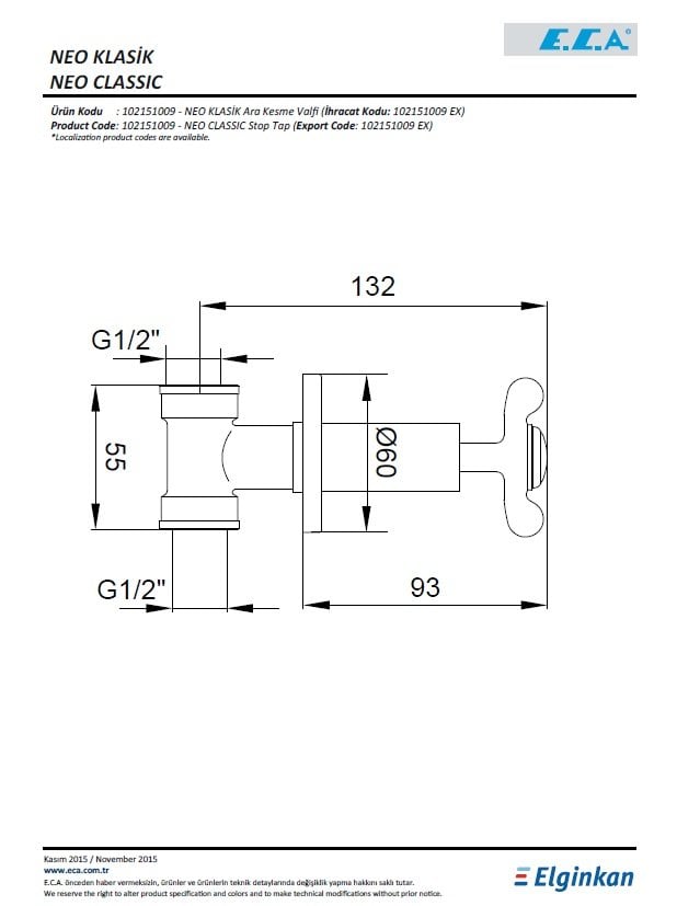 Eca Neo Klasik Ara Kesme Valfi 102151009 Teknik Resim