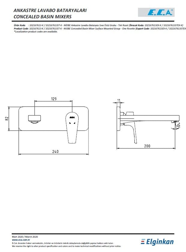 Eca Niobe Ankastre Lavabo Bataryası Sıva Üstü Grubu 102167613-K Teknik Resim