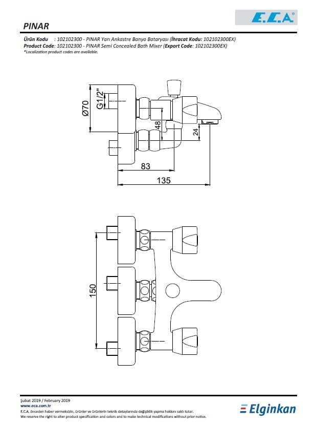 Eca Pınar Yarı Ankastre Banyo Bataryası 102102300 Teknik Resim