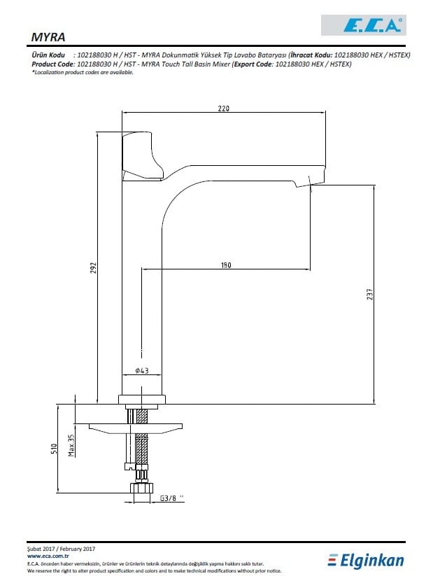 Eca Tocuh Myra Dokunmatik Yüksek Tip Lavabo Bataryası 102188030H Teknik Resim